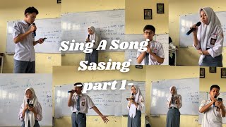 Sing A Song Sasing  Part 1 [upl. by Dorin]