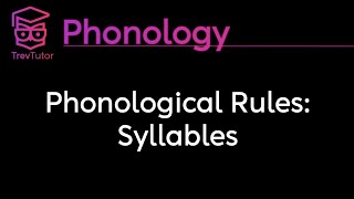 Phonology Syllable Rules [upl. by Noteek485]