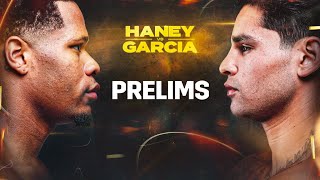 Devin Haney Vs Ryan Garcia  Live Preliminary Undercard Fights [upl. by Scharaga221]