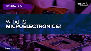 Science 101 What is Microelectronics [upl. by Rutherfurd]