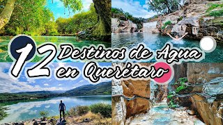 12 Destinos de Agua en Querétaro para disfrutar  Pinshi Millenial [upl. by Erskine606]