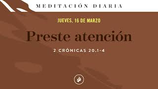 Preste atención – Meditación Diaria [upl. by Asseret]