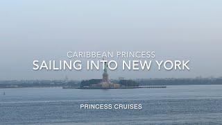 Sailing into New York City NYC Brooklyn Port on Princess Cruises Caribbean Princess [upl. by Gelb67]