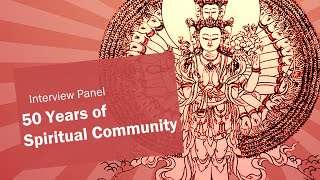 50 Years in the Triratna Buddhist Order  Interview Panel [upl. by Ordnaxela]