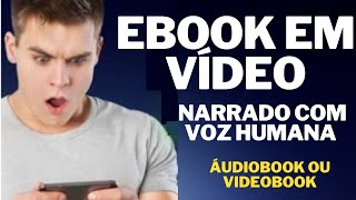 Vou Transformar Seu Ebook ou Qualquer Conteúdo em Vídeo em Qualquer Idioma Áudiobook ou Videobook [upl. by Dera]