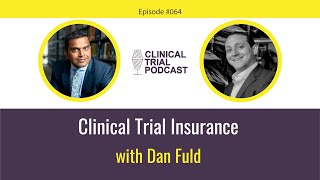 Clinical Trial Insurance with Dan Fuld [upl. by Anwahsiek]