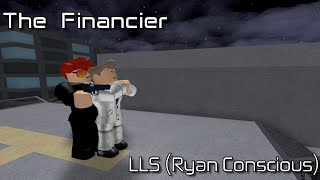 The Financier  Legend Loud Solo Ryan Conscious Roblox Entry Point [upl. by Natsud201]