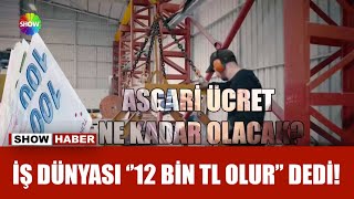 Asgari ücret ne kadar olacak [upl. by Ellimac]