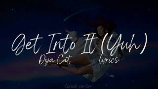 Doja Cat  Get Into It Yuh lyrics [upl. by Edee]