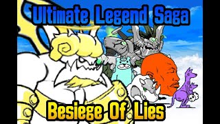 Ultimate Legend Saga 4 Besiege Of Lies  BCU Showcase [upl. by Kashden]