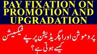 Pay Fixation Formula  Pay Fixation Rules  Pay Fixation on Promotion  Pay Fixation on Upgradation [upl. by Inatirb]