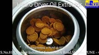 Batch Fryer amp Hydro Dryer Oil Extractor  Tirth Engineering PUNE INDIA [upl. by Ahsinoj]