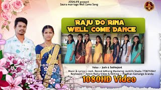 Raju Do Rina  New Soura marriage Well Come Song  Voice Josh amp Subajani  2024 Latest Video [upl. by Hazlett]