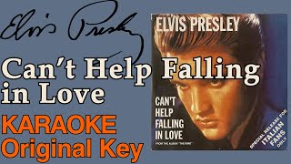 Elvis Presley  Cant Help Falling in Love Original key karaoke [upl. by Eceinert]