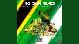 No Don Remix [upl. by Audette479]