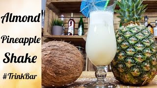 Pineapple Almond Shake  alkoholfreier Cocktail  Rezept  Trinkbar [upl. by Einiar]