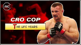 Cro Cop The UFC Years [upl. by Haidabez]