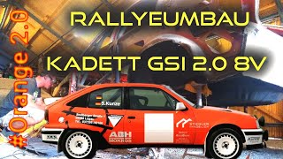 Rallyeumbau Kadett GSi 20 8V Mein erstes Rallyeauto bekommt ein zweites quotLebenquot [upl. by Cohby]