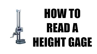 How to Read a Height Gage [upl. by Eiroc]