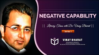 Negative Capability  John Keats By Dr Vinay Bharat  A 6min video [upl. by Cerys179]