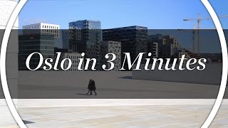 Oslo in 3 minutes old version [upl. by Nerrual9]