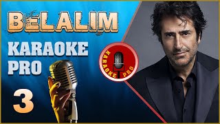 Belalım Karaoke Pro Farkı ileKaraoke 2024 [upl. by Einram]