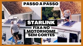 Passo a passo instalando Starlink no motorhome sem cortes [upl. by Garry]