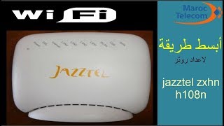 configuration jazztel zxhn h108n ابسط طريقة [upl. by Vevine478]