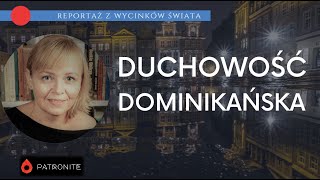 Duchowość dominikańska Reportaż z wycinków świata 406 [upl. by Aihcrop]