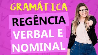 REGÊNCIA VERBAL E NOMINAL REGRAS  Profa Pamba [upl. by Ecinaj474]