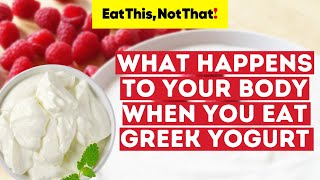 What Happens To Your Body When You Eat Greek Yogurt [upl. by Walling]