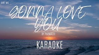 GONNA LOVE YOU by Parmalee KARAOKE [upl. by Lednahc]