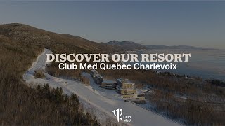 Discover Club Med Quebec Charlevoix  Canada [upl. by Earazed722]