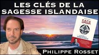 « Les clés de la sagesse islandaise » avec Philippe Rosset [upl. by Ahsienor625]