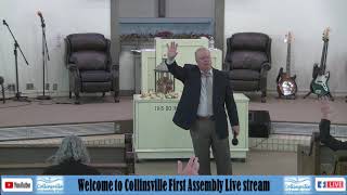 Collinsville First Assembly Live Stream [upl. by Ephraim]