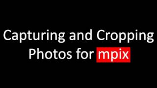 Capturing amp Cropping Photos [upl. by Eecrad]