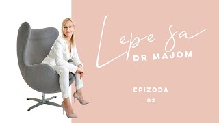 LEPE SA DR MAJOM  EPIZODA 02  Gost Danina Jeftić [upl. by Assirehs702]