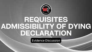 Requisites Admissibility of Dying Declaration [upl. by Htennek]