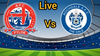 Rochdale vs AFC Fylde live football match update full goalls FA Cup highlt 2024 [upl. by Adyam]