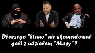 Stanowski  Dlaczego nie skomentował gali z udziałem quotMasyquot [upl. by Romano414]