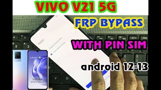 Vivo V21 5G Frp Bypass Android 12 New Method Without PC 2023  with PIN sim [upl. by Lynette]