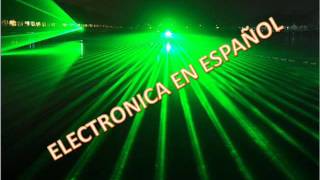 ELECTRONICA EN ESPAÑOL [upl. by Clo]