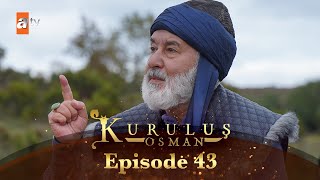 Kurulus Osman Urdu I Season 6  Episode 43 [upl. by Bride369]