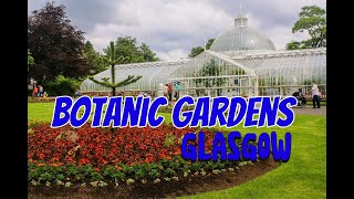 Glasgow Botanic Gardens 2024 [upl. by Thadeus]