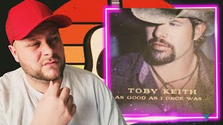 🔥Toby Keith🔥 As Good As I Once Was Reaction tobykeith [upl. by Aneloaup]