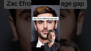 Zac Efron defends age gap [upl. by Owades]