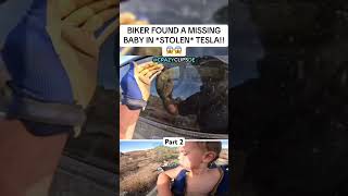 BIKER FOUND A MISSING BABY IN A STOLEN TESLA 😱😱 Biker Kid Rescue Foryou foryoupage [upl. by Cairistiona]