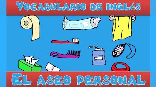 El Aseo personal Vocabulario en ingles English Vocabulary [upl. by Ayt305]