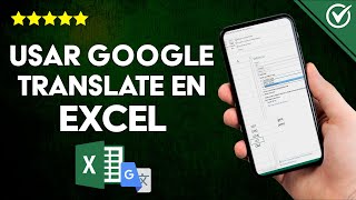 ¿Cómo usar GOOGLE TRANSLATE en un archivo Excel  Herramientas locales [upl. by Ejrog855]