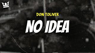 don toliver  NO IDEA LYRICS [upl. by Carlo]